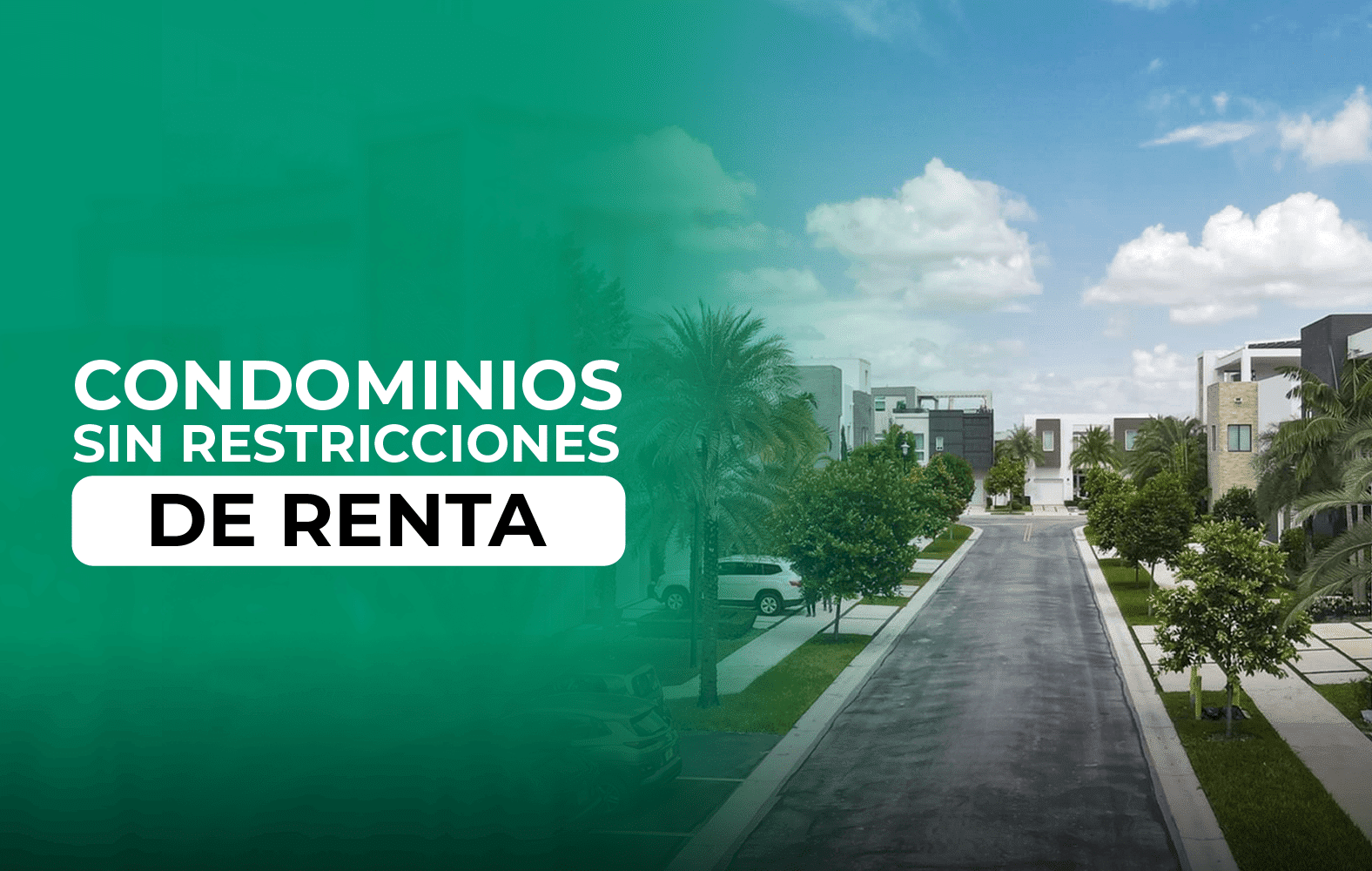 Condominios sin restricciones de renta