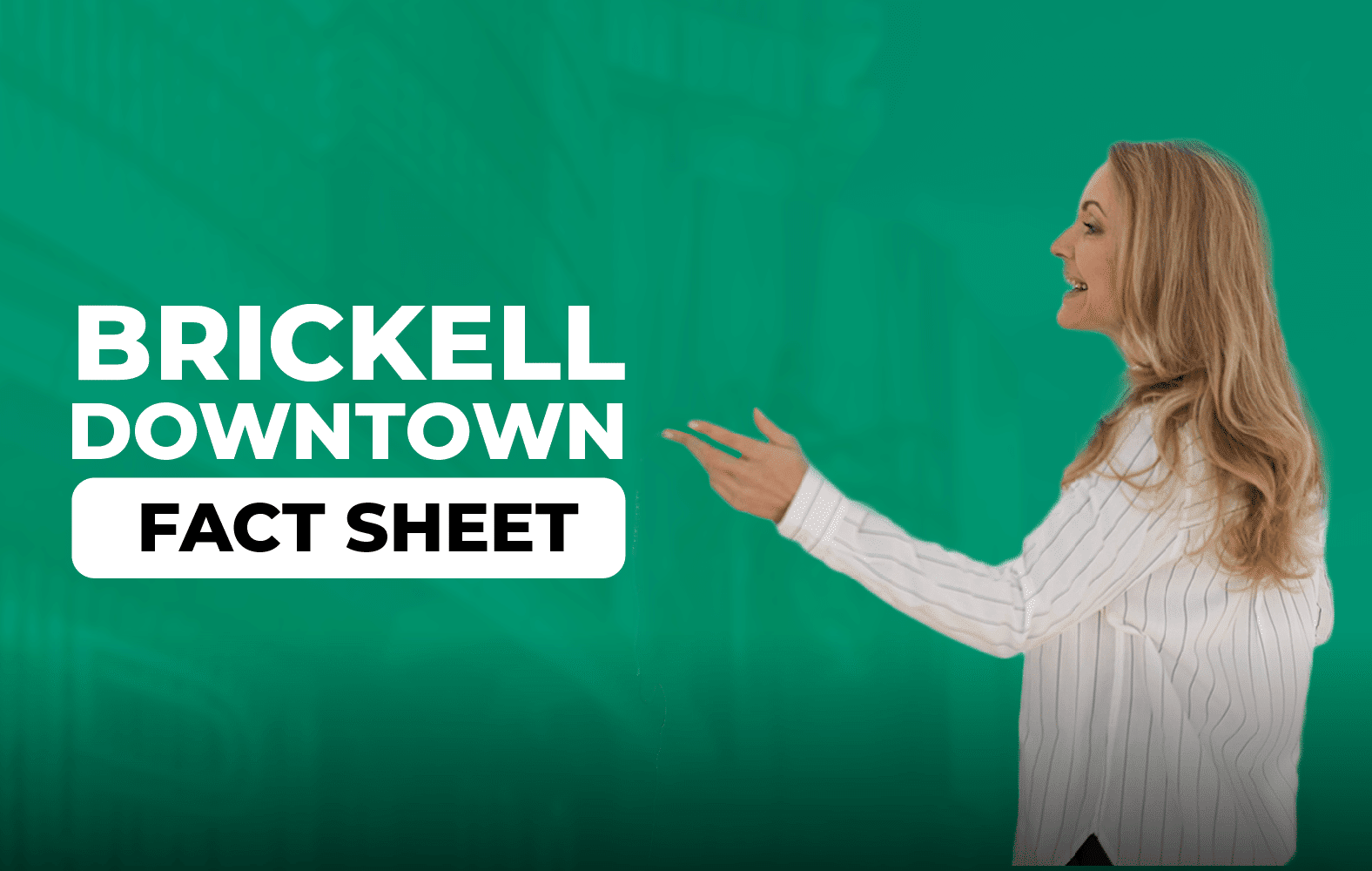 The best of downtown Brickell