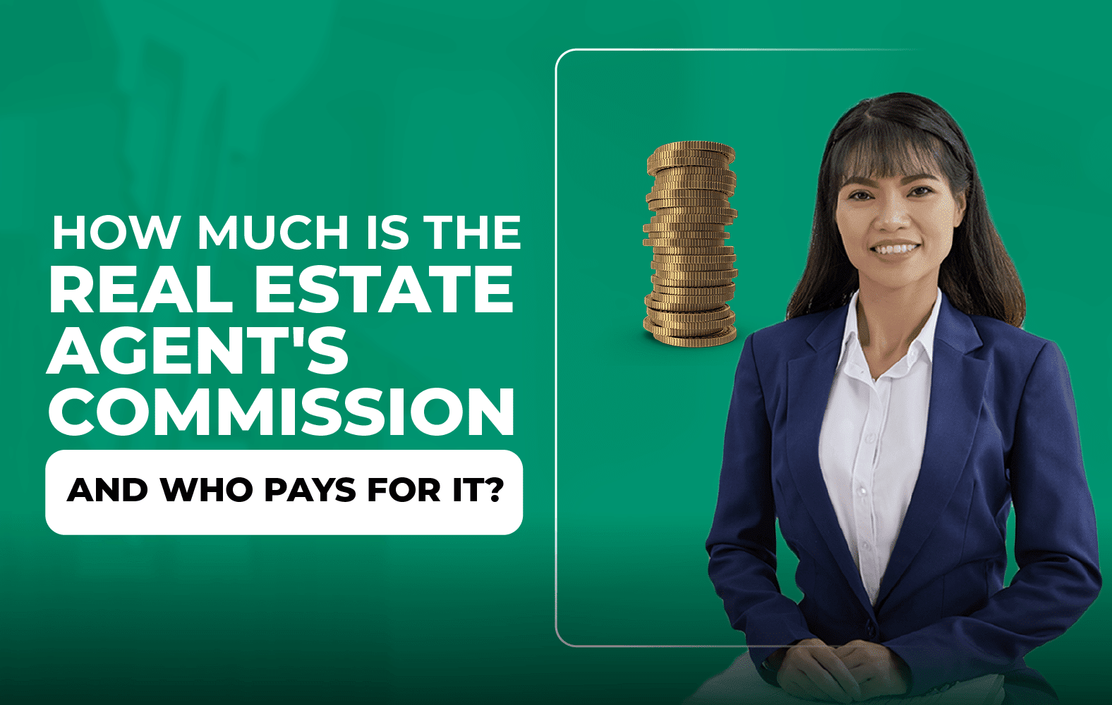 How much should the Real Estate Agent earn?