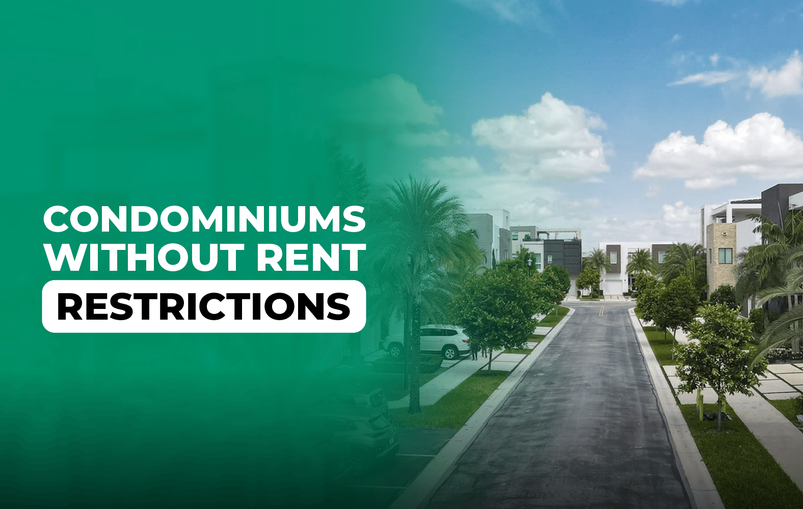 Condominiums without rent restrictions
